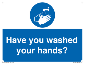 Have you washed your hands?